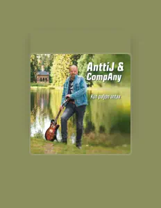聆聽 AnttiJ & CompAny、觀看音樂影片、閱讀小傳、查看巡演日期等！