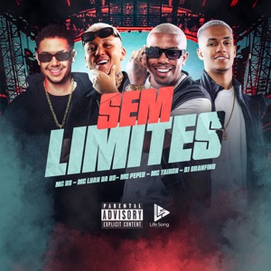 Sem Limites (feat. life song & Mc Pepeu)