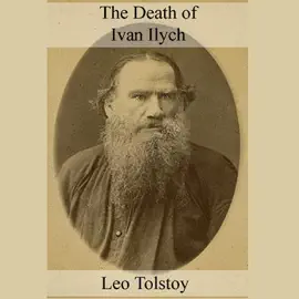 The Death of Ivan Ilych (Unabridged)