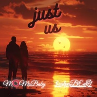 JUST US (feat. MoMoBaby) - Single - $cąlpąB€nØ