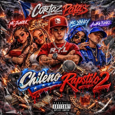 Chileno Rapstilo 2 (feat. Mc Ynney, Eve Sublime, Emci Jharek & Awka Funke) - Single