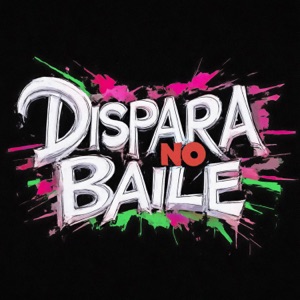 DISPARA NO BAILE - EP