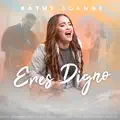 Eres Digno