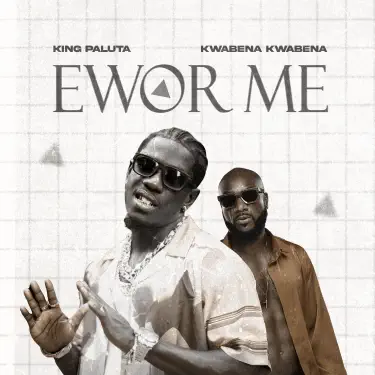 Wor Me (feat. Kwabena Kwabena)