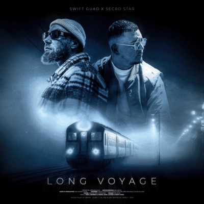 Long Voyage (feat. Swift Guad) - Single