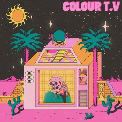 Listen to Colour T.v by Colour T.v