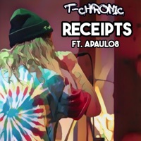 Receipts (feat. Apaulo8) - Single - T-Chronic