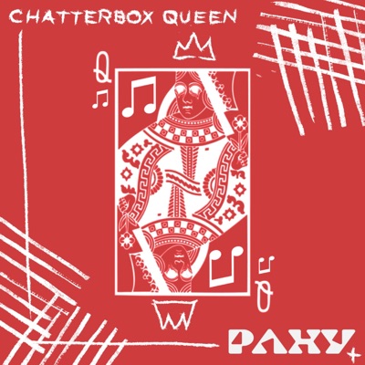 Chatterbox Queen - Single