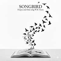 Songbird - frejya & Dan