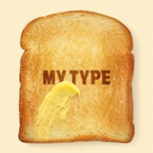 MY TYPE artwork