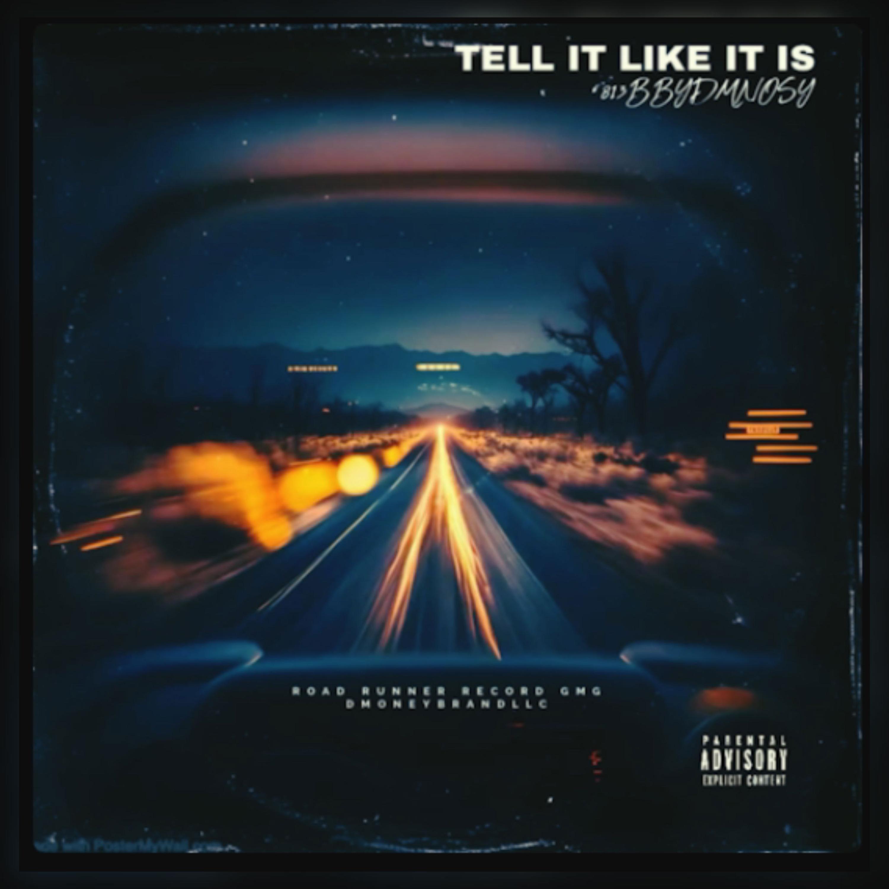 TELL IT LIKE IT IS - Single