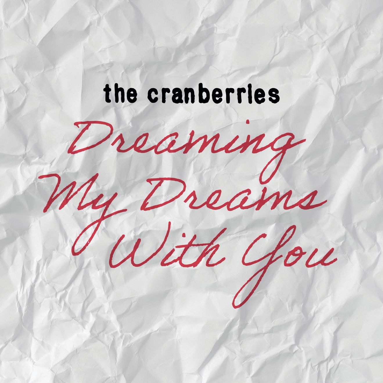 The Cranberries – Dreaming My Dreams With You (2025) [iTunes Match M4A]