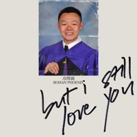but I still love you - Single - Bohan Phoenix