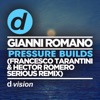 Pressure Builds (Francesco Tarantini & Hector Romero Serious Remix) - Single