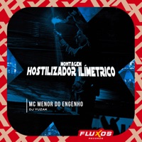 Montagem Hostilizador Ilímetrico - Single - Mc Menor do Engenho & DJ YUZAK
