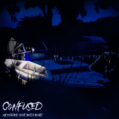 CONFUSED (feat. Becca Brant) - Single