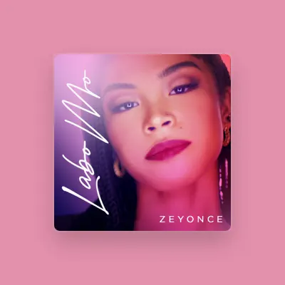 Listen to Zeyonce, watch music videos, read bio, see tour dates & more!