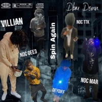 Spin Again (feat. Villian, NOC DEE3, DeyDiff, NOC MAR & NOC TTK) - Single - Dbm Donn