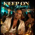 Keep On Movin'