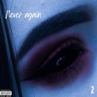 NEVER AGAIN 2 - Single - Hugo Mundo & walkastray