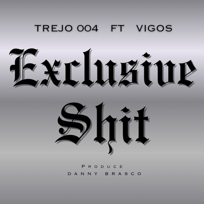 ExclusiveShit - Single