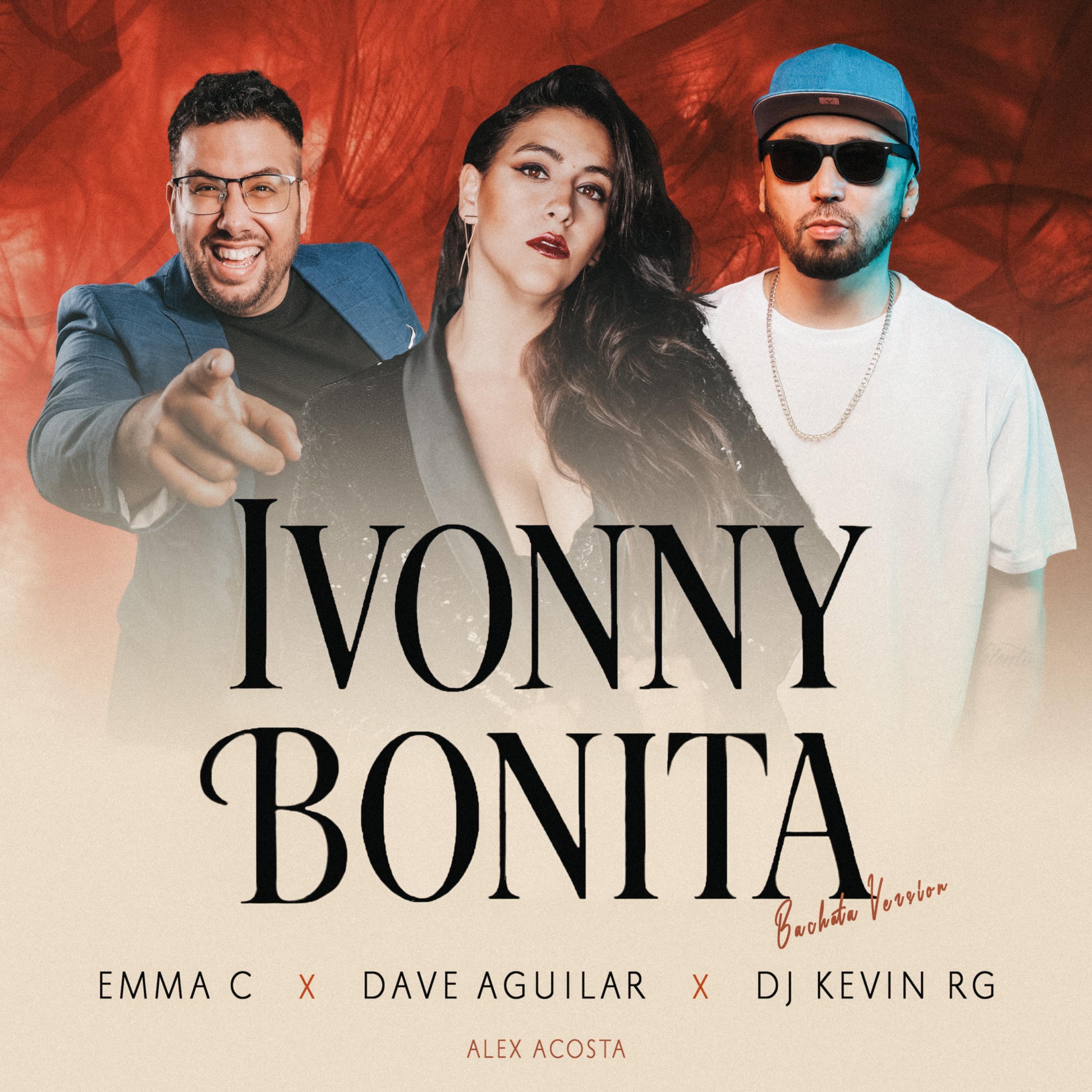 Ivonny Bonita (Bachata Version) - Single