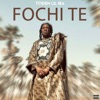 Fochi Te - Single