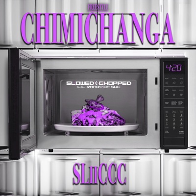 CHiMiCHANGA ((Slowed&Chopped)) - Single