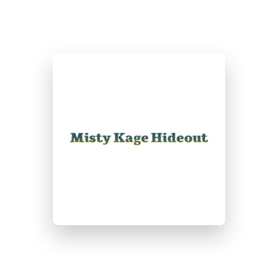 Listen to Misty Kage Hideout, watch music videos, read bio, see tour dates & more!