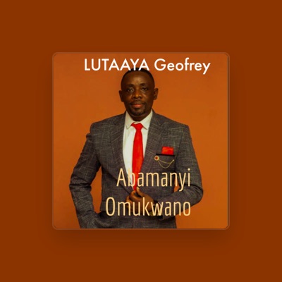 Listen to lutaaya Geofrey, watch music videos, read bio, see tour dates & more!