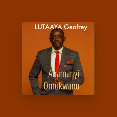 Listen to lutaaya Geofrey, watch music videos, read bio, see tour dates & more!