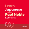 Learn Japanese with Paul Noble for Beginners – Part 1 - Paul Noble