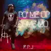 Po' Me Up Some Mo