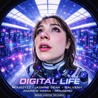Digital Life (feat. Andrew Niman & Mou5EmO) - EP - Mou5ZyZZ, Jasmine Dean, Balveny & Mou5ZyZZ Jasmine Dean Balveny