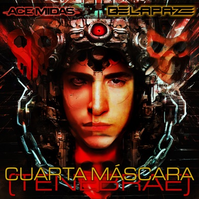 Cuarta Máscara (Tenebrae) [feat. Delapaze] - Single