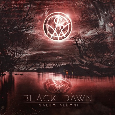 (Salem Alumni) Black Dawn REMASTER