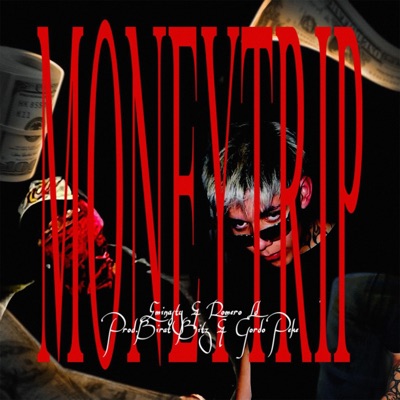 MONEYTRIP (feat. eminasty) - Single