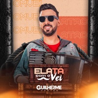 Ela Tá Com o Vei - Single - Guilherme Dantas