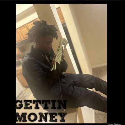 Gettin money - Single