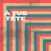 SEM-À tue tête