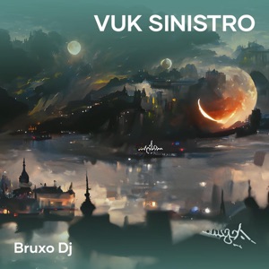 Vuk Sinistro (feat. mc vuk vuk)