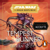 Star Wars: Tempest Runner - Cavan Scott
