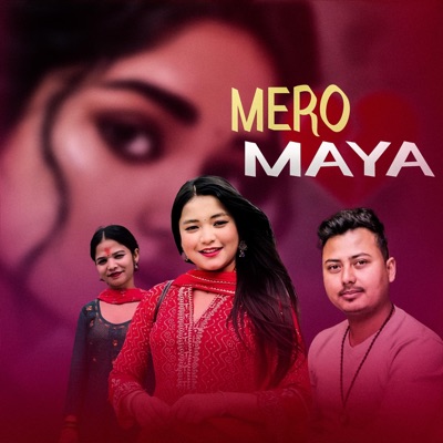 Mero Maya (feat. Binu pariyar) - Single