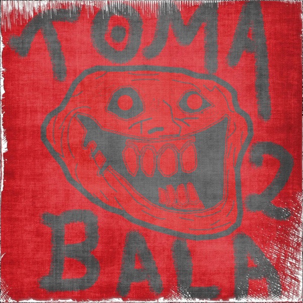 TOMA BALA 2 - Single