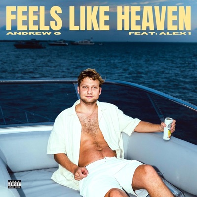 Feels Like Heaven (feat. Alex1) - Single