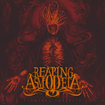 Listen to Terminal Lucidity - Single by Reaping Asmodeia