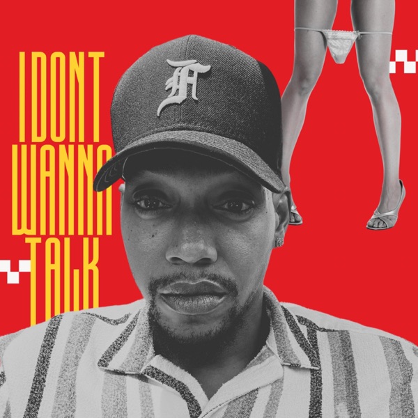 I Don't Wanna Talk (feat. VIDA)