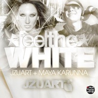 Feel The White (feat. Maya Karunna) [The Remixes] - J Zuart