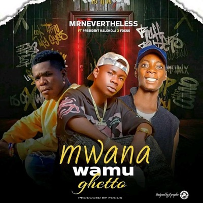 Mwana wamu ghetto - Single