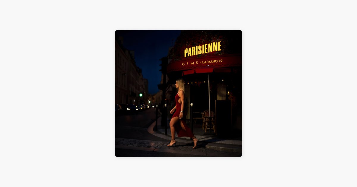 PARISIENNE - GIMS & La Mano 1.9